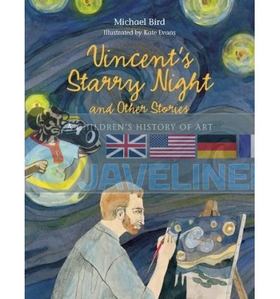 Vincent's Starry Night and Other Stories Kate Evans Laurence King 9781780676142