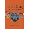 The Drug and Other Stories Aleister Crowley 9781840227345