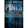 Pines Blake Crouch 9781612183954