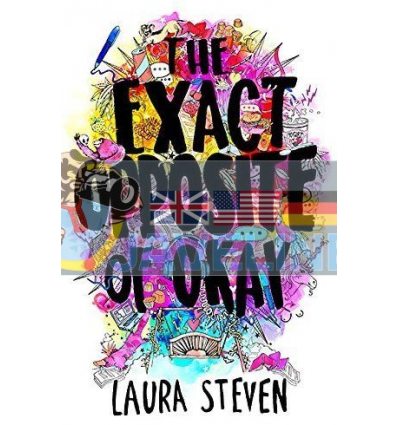 The Exact Opposite of Okay (Book 1) Laura Steven 9781405288446