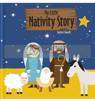 My Very Own Nativity Story Beatrice Tinarelli Globe Publishing 9788742551219