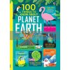 100 Things to Know About Planet Earth Alice James Usborne 9781474950626