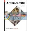 Art Since 1989 Kelly Grovier 9780500204269