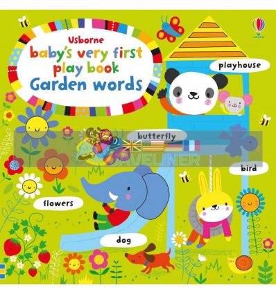 Baby's Very First Play Book: Garden Words Fiona Watt Usborne 9781409597100