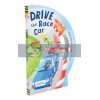 Drive the Race Car Dave Mottram Chronicle Books 9781452178868