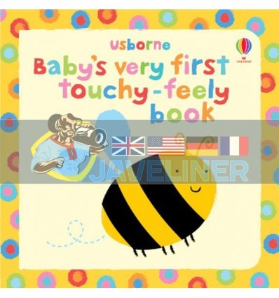Baby's Very First Touchy-Feely Book Stella Baggott Usborne 9781409508502