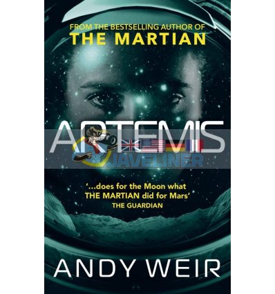 Artemis Andy Weir 9781785030253