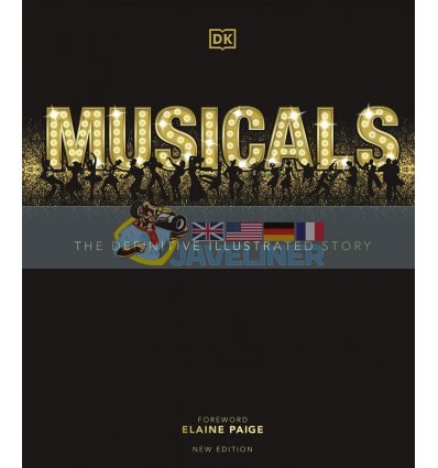 Musicals: The Definitive Illustrated Story Elaine Paige 9780241437537