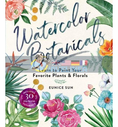 Watercolour Botanicals Eunice Sun 9781454711049