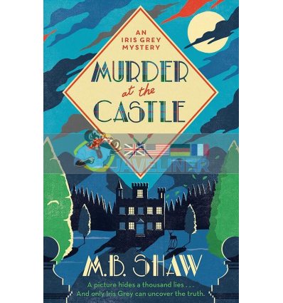 Murder at the Castle M. B. Shaw 9781409189398