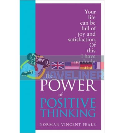 The Power of Positive Thinking Norman Vincent Peale 9780091947453