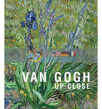 Van Gogh: Up Close Cornelia Homburg 9780300181296
