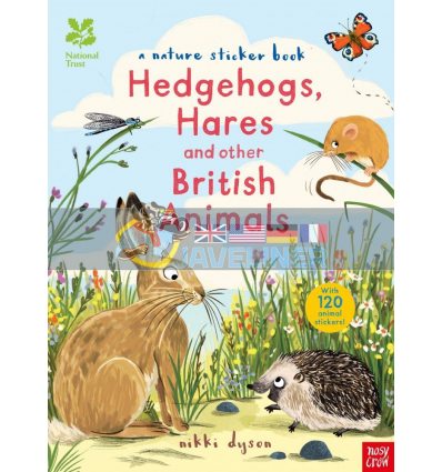 National Trust: A Nature Sticker Book: Hedgehogs, Hares and Other British Animals Nikki Dyson Nosy Crow 9780857636508