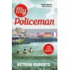 My Policeman Bethan Roberts 9780099555254