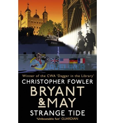 Bryant and May: Strange Tide (Book 14) Christopher Fowler 9780857503091
