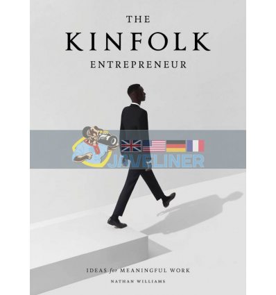 The Kinfolk Entrepreneur Nathan Williams 9781579657581