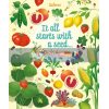 It All Starts with a Seed… How Food Grows Emily Bone Usborne 9781474922456