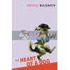 The Heart of a Dog Mikhail Bulgakov 9780099529941