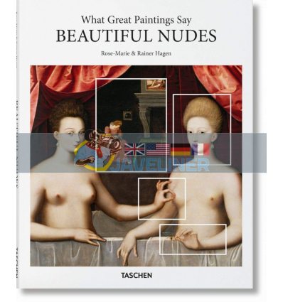 What Great Paintings Say: Beautiful Nudes Rainer Hagen 9783836569736