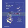 The Architecture Concept Book James Tait 9780500343364