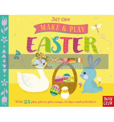 Make and Play: Easter Joey Chou Nosy Crow 9781788000833