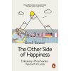 The Other Side of Happiness: Embracing a More Fearless Approach to Living Brock Bastian 9780141982106