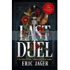 The Last Duel Eric Jager 9781787467569
