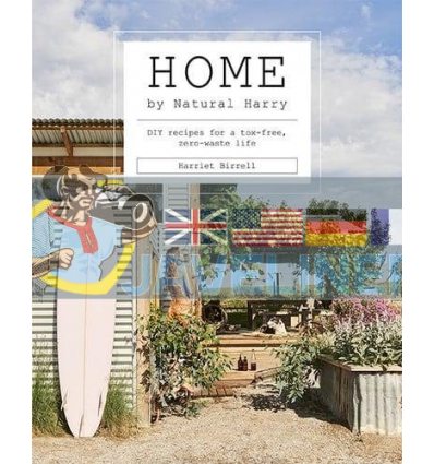Home by Natural Harry Harriet Birrell 9781743796207