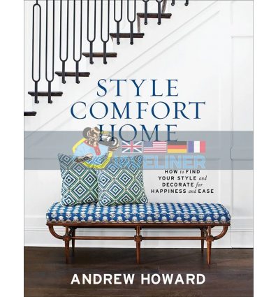 Style Comfort Home Andrew Howard 9781419752766