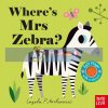 Where's Mrs Zebra? Ingela P. Arrhenius Nosy Crow 9781788000727