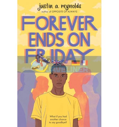 Forever Ends on Friday Justin Reynolds 9781529063837