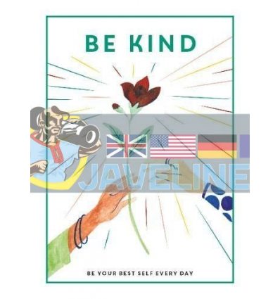 Be Kind: Be Your Best Self Every Day Ammonite Press 9781781453896