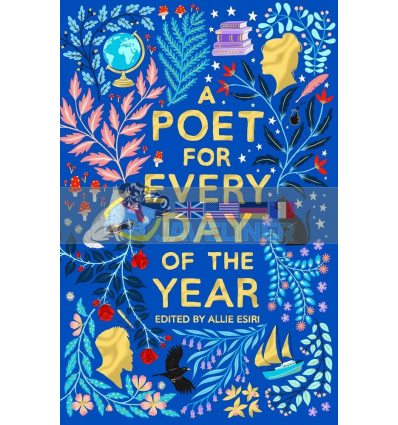A Poet for Every Day of the Year Allie Esiri 9781529054828