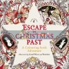 Escape to Christmas Past: A Colouring Book Adventure Good Wives and Warriors Puffin Classics 9780141366760