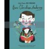 Little People, Big Dreams: Hans Christian Andersen Maria Isabel Sanchez Vegara Frances Lincoln Children's Books 9780711259324