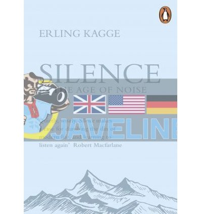 Silence in the Age of Noise Erling Kagge 9780241309889