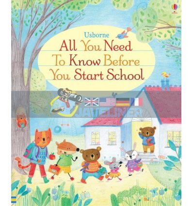All You Need to Know Before You Start School Felicity Brooks Usborne 9781409597575