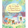 All You Need to Know Before You Start School Felicity Brooks Usborne 9781409597575
