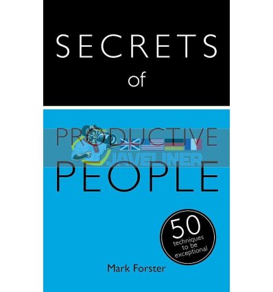 Secrets of Productive People Mark Forster 9781473608856