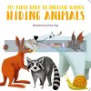 My First Book of English Words: Hiding Animals Anna Lang White Star 9788854413573