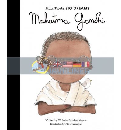 Little People, Big Dreams: Mahatma Gandhi Albert Arrayas Frances Lincoln Children's Books 9781786033345