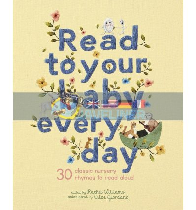 Read to Your Baby Every Day Chloe Giordano Frances Lincoln Children's Books 9781786037701