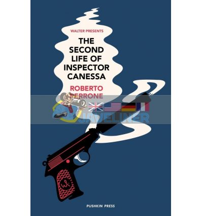 The Second Life of Inspector Canessa Roberto Perrone 9781782276210