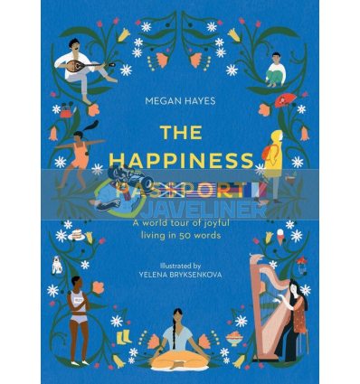 The Happiness Passport Megan C. Hayes 9781781318027