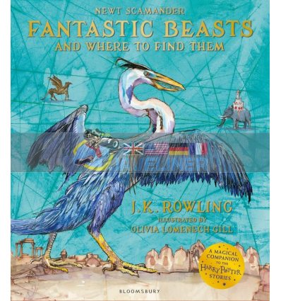 Fantastic Beasts and Where to Find Them (Illustrated Edition) Joanne Rowling 9781526620316