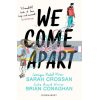 We Come Apart Brian Conaghan 9781408878880