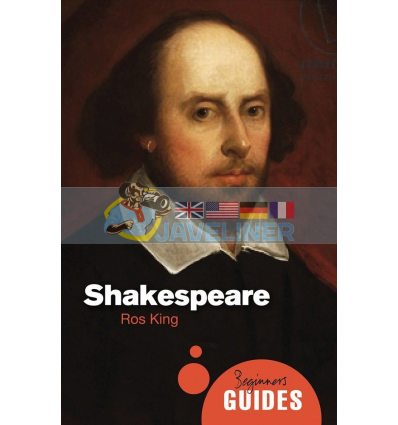 A Beginner's Guide: Shakespeare Professor Ros King 9781851687893