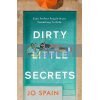 Dirty Little Secrets Jo Spain 9781787474338