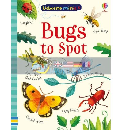 Bugs to Spot Sam Smith Usborne 9781474952170