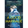 A Good Marriage Kimberly McCreight 9781787466524